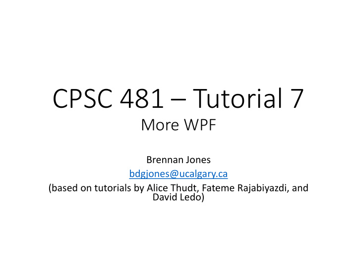 cpsc 481 tutorial 7