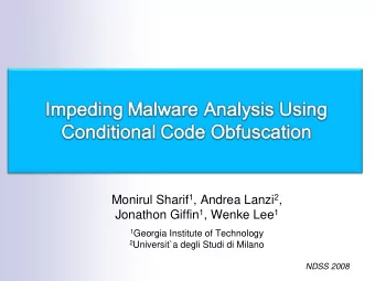 Monirul Sharif 1 , Andrea Lanzi 2 , Jonathon Giffin 1 , Wenke Lee 1 1 Georgia Institute of