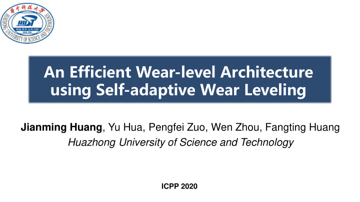 an efficient wear level architecture using self adaptive