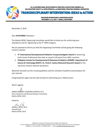 November 4, 2019 Dear PLATFORM Presenters:  The Manila IDPAC Organizing Committee would like to