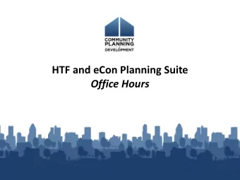 HTF and eCon Planning Suite  Office Hours  Webinar Instructions  Presenter  Chris Andrews,