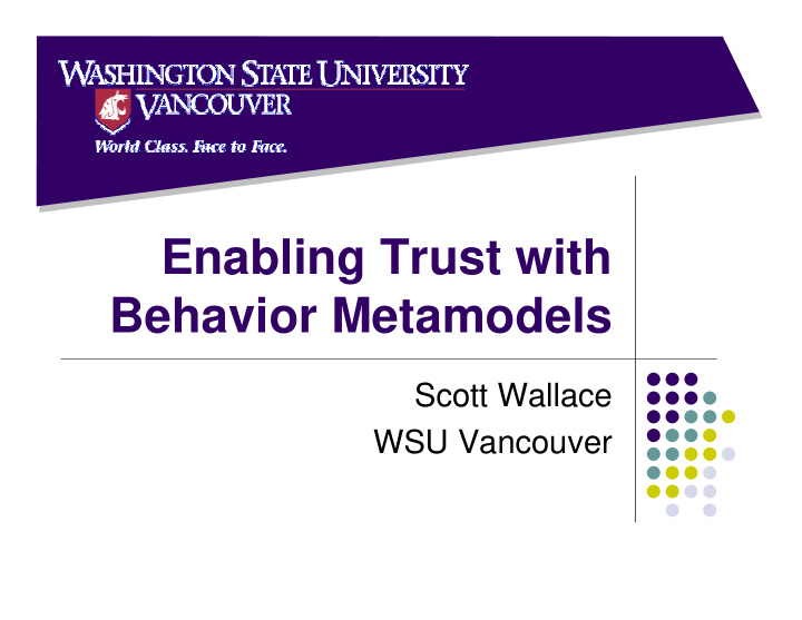 enabling trust with behavior metamodels