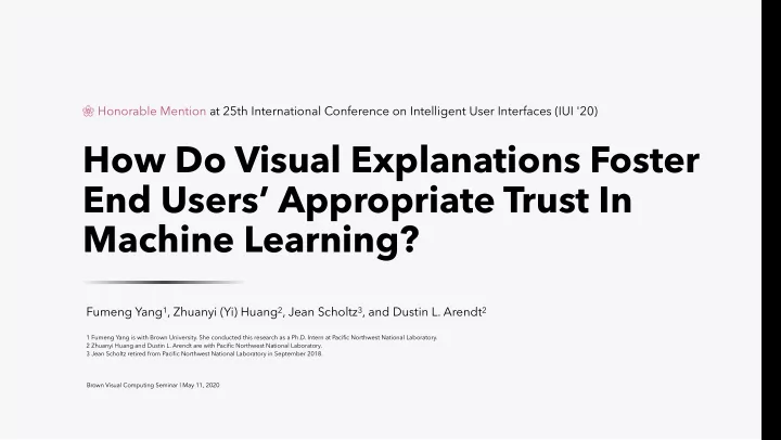 how do visual explanations foster end users appropriate