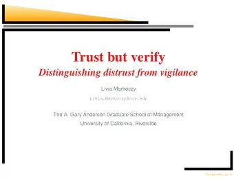 Trust but verify  Distinguishing distrust from vigilance  via Mark  L  oczy