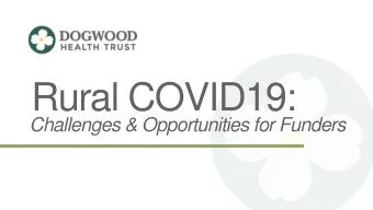 Rural COVID19:  Challenges &amp; Opportunities for Funders  Brian Myers  Chief Strategy Officer