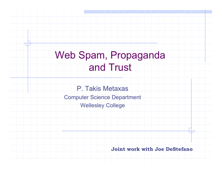 web spam propaganda and trust