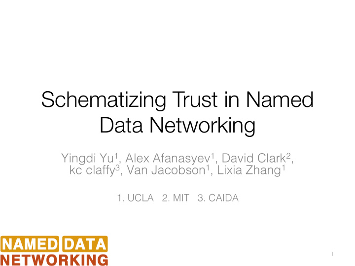 schematizing trust in named data networking