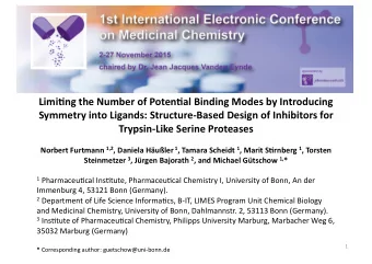 Limi$ng  the  Number  of  Poten$al  Binding  Modes  by  Introducing
