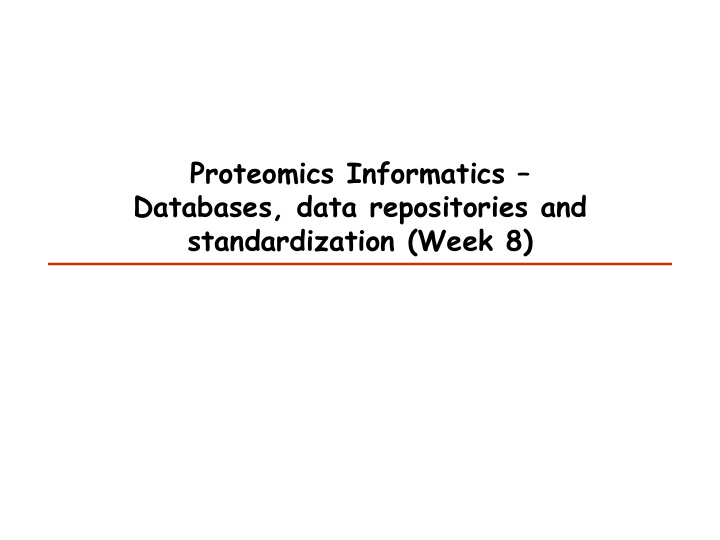 proteomics informatics databases data repositories and