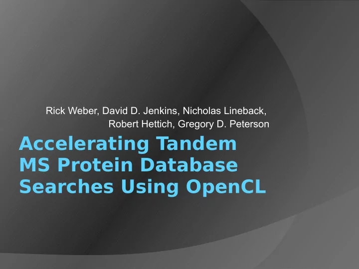 accelerating tandem ms protein database searches using