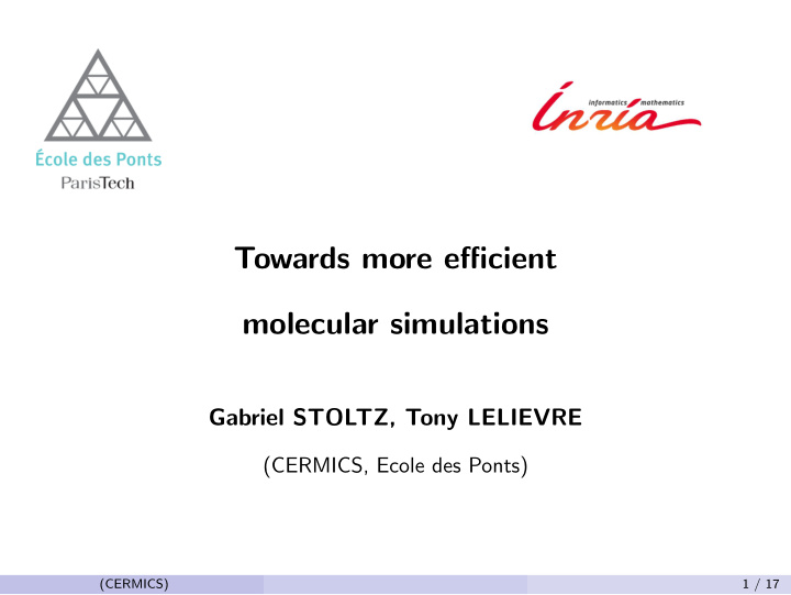 towards more efficient molecular simulations