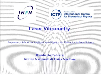 Laser Vibrometry  Preparatory School on Applications of Optics and Photonics in Food Science
