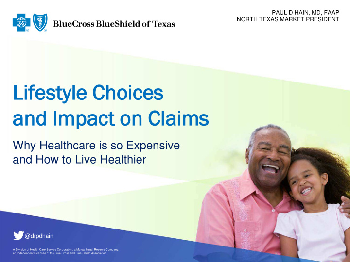 lifesty tyle choice oices and nd impa impact on on claim