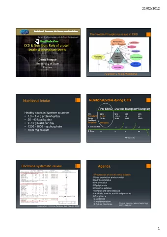 21/02/2012  The Protein-Phosphorus issue in CKD  Current &amp; future management of chronic kidney