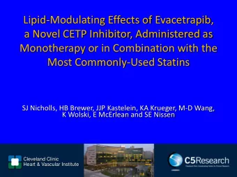 Lipid-Modulating Effects of Evacetrapib,  a Novel CETP Inhibitor, Administered as  Monotherapy or