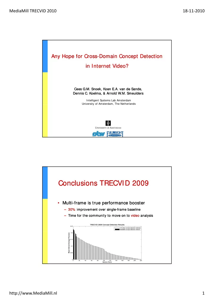 conclusions trecvid 2009 conclusions trecvid 2009