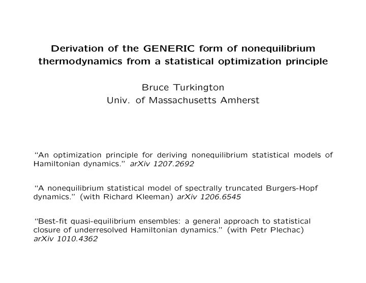 derivation of the generic form of nonequilibrium