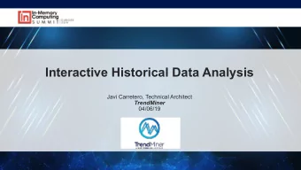 Interactive Historical Data Analysis Javi Carretero, Technical Architect  TrendMiner
