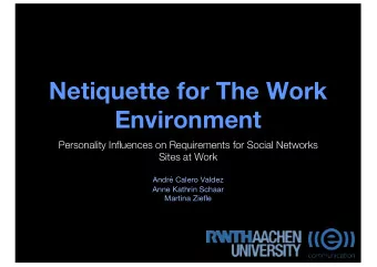 Netiquette for The Work  Environment  Personality Influences on Requirements for Social Networks
