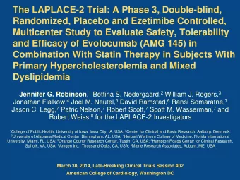 The LAPLACE-2 Trial: A Phase 3, Double-blind,  Randomized, Placebo and Ezetimibe Controlled,