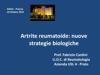 Artrite reumatoide: nuove  strategie biologiche  Prof. Fabrizio Cantini  U.O.C. di Reumatologia