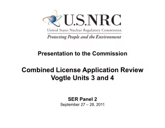 Combined License Application Review  Combined License Application Review  Vogtle Units 3 and 4  SER