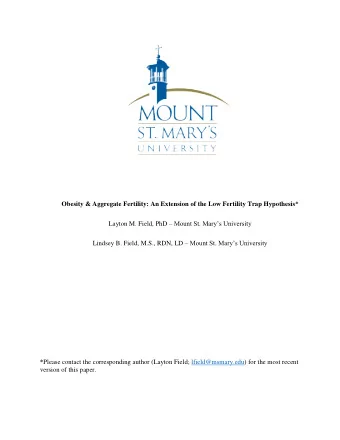 Obesity &amp; Aggregate Fertility: An Extension of the Low Fertility Trap Hypothesis* Layton M.