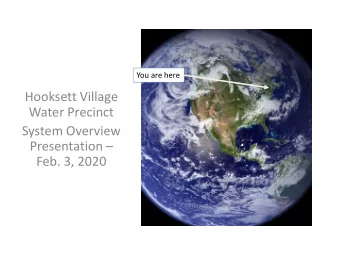 Presentation   Feb. 3, 2020  HVWP System Overview A safe, reliable water supply is critical