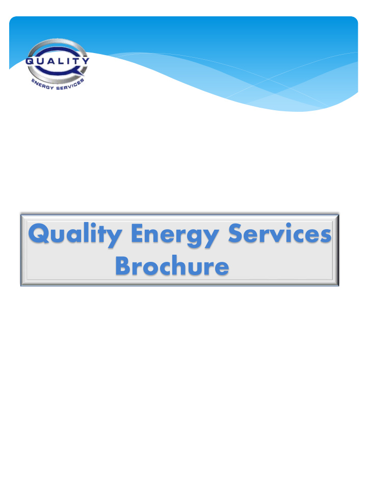 quality energy services brochure locations and