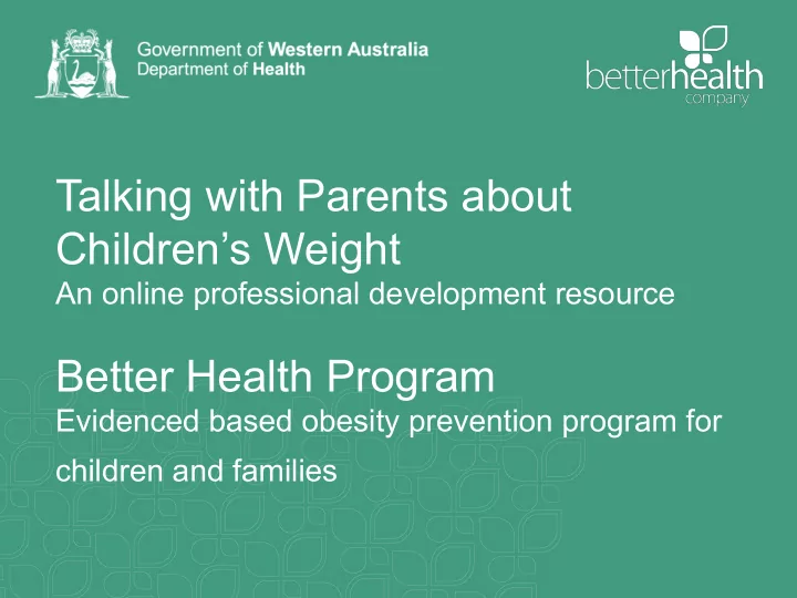 talking with parents about children s weight
