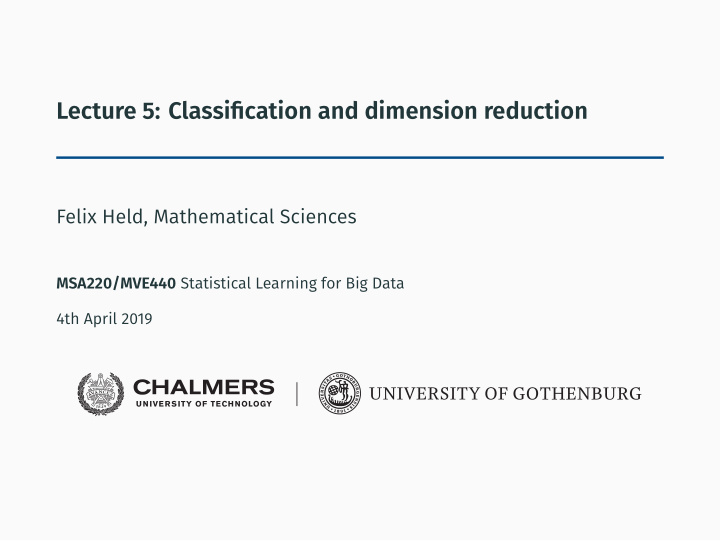 lecture 5 classification and dimension reduction