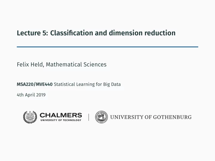 lecture 5 classification and dimension reduction