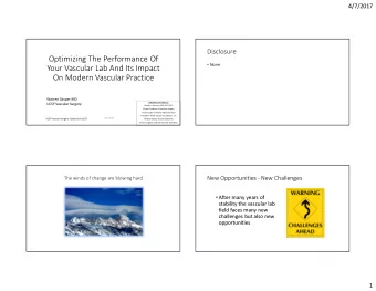 Optimizing The Performance Of  None  Your Vascular Lab And Its Impact  On Modern Vascular