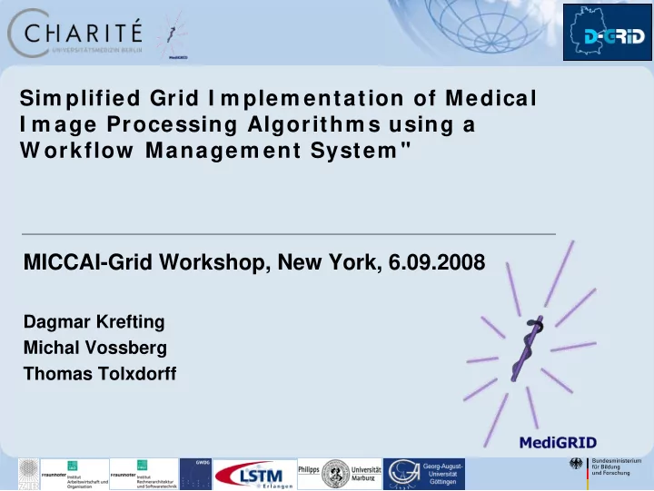 sim plified grid i m plem entation of medical i m age