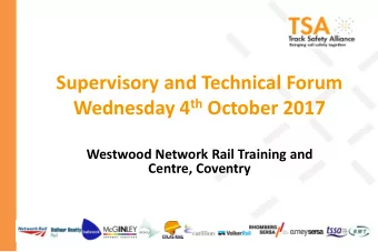 Wednesday 4 th October 2017  Westwood Network Rail Training and  Centre, Coventry  Agenda