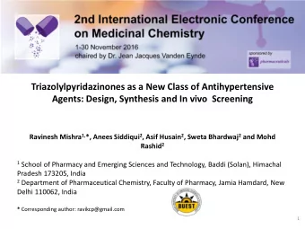 Triazolylpyridazinones as a New Class of Antihypertensive  Agents: Design, Synthesis and In vivo