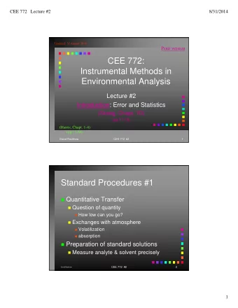 CEE 772:  Instrumental Methods in  Environmental Analysis  Lecture #2  Introduction: Error and