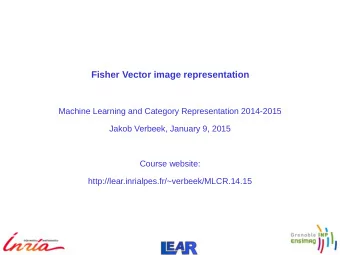 Fisher Vector image representation  Machine Learning and Category Representation 2014-2015  Jakob
