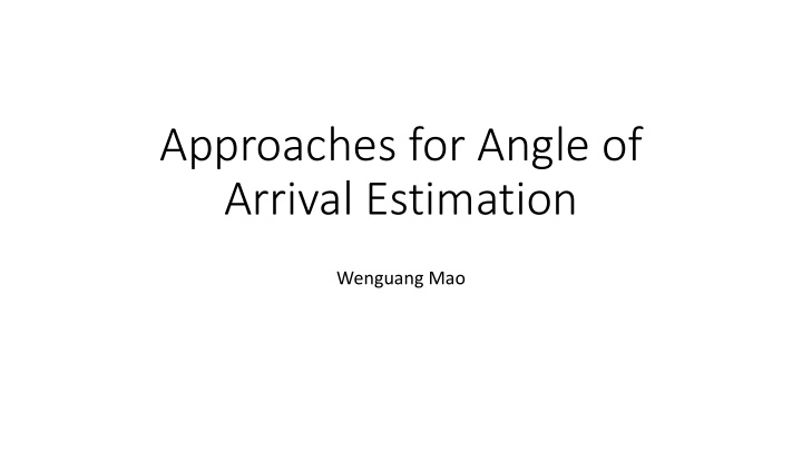 approaches for angle of arrival estimation