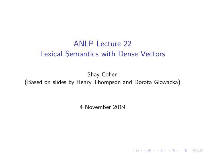 anlp lecture 22 lexical semantics with dense vectors