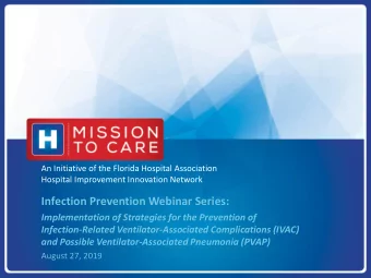 Infection Prevention Webinar Series:  Implementation of Strategies for the Prevention of