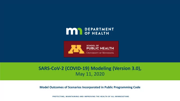 sars cov 2 covid 19 modeling version 3 0 may 11 2020