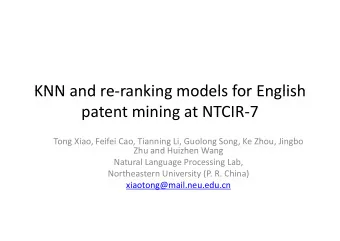 KNN and re ranking models for English  KNN and re-ranking models for English  patent mining at