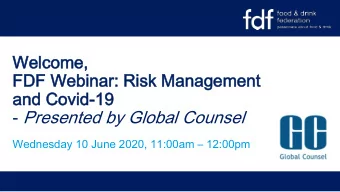 FD  FDF W  F Webi  ebinar  nar:  : Ri  Risk  sk Man  Manage  agemen  ment  t  an  and C  d Cov