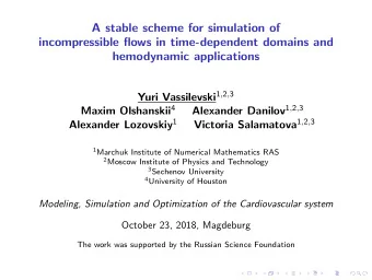 A stable scheme for simulation of  incompressible flows in time-dependent domains and  hemodynamic