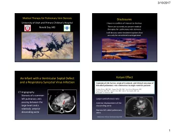 Disclosures  University of Utah and Primary Childrens Hospital  I have no conflicts of interest