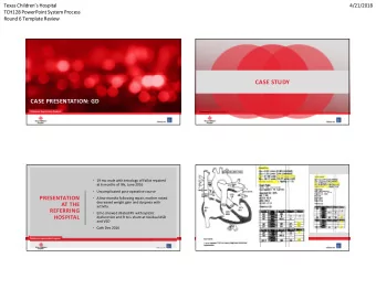 CASE STUDY  CASE PRESENTATION: GD  Pulmonary Hypertension Program  Pulmonary Hypertension Program