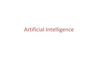 Artificial Intelligence  Artificial Intelligence  Artificial Intelligence  Study and design of