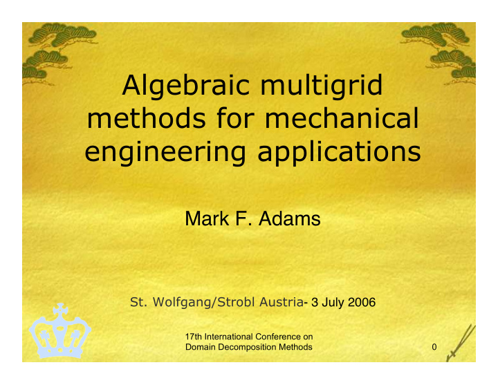 algebraic multigrid methods for mechanical engineering