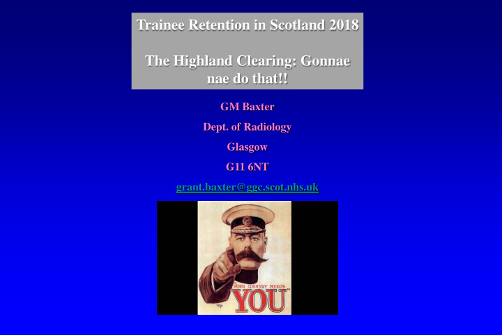 trainee retention in scotland 2018 the highland clearing